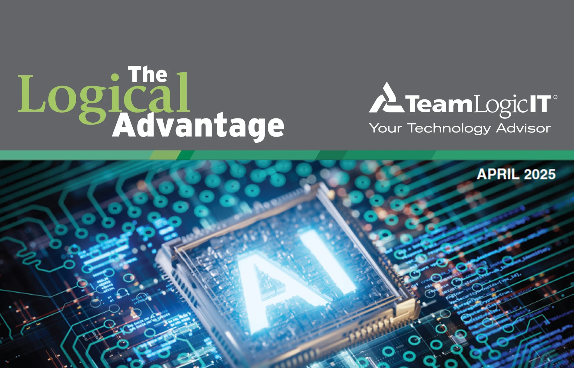 The Logical Advantage April 2025 Issue
